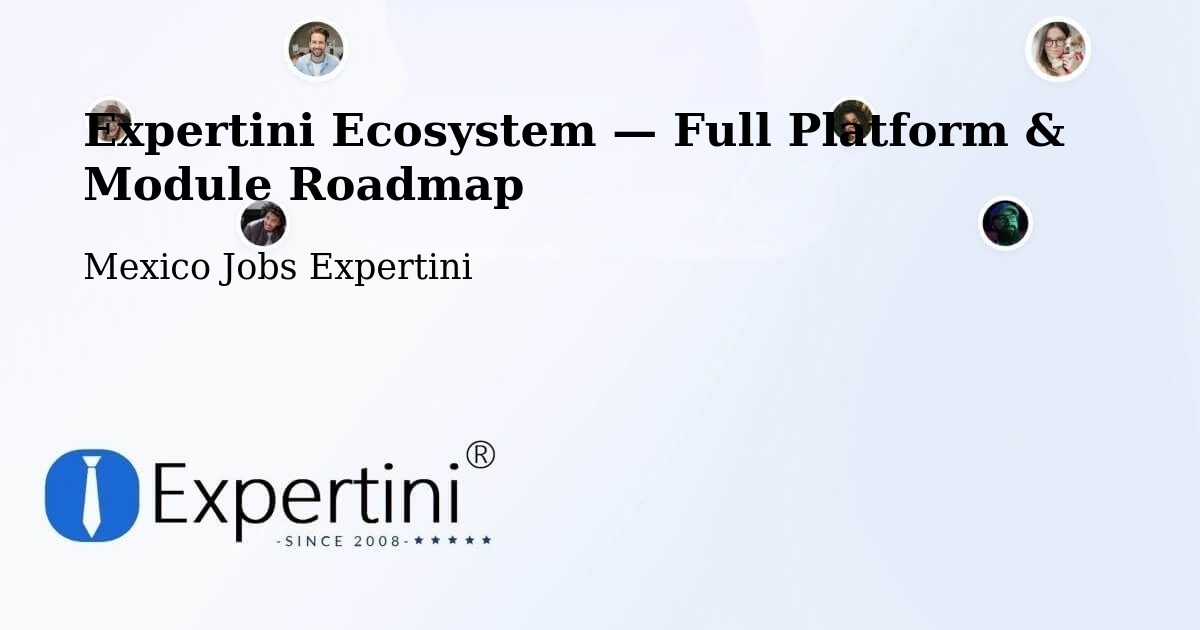 Expertini Ecosystem — Full Platform & Module Roadmap – De Parral