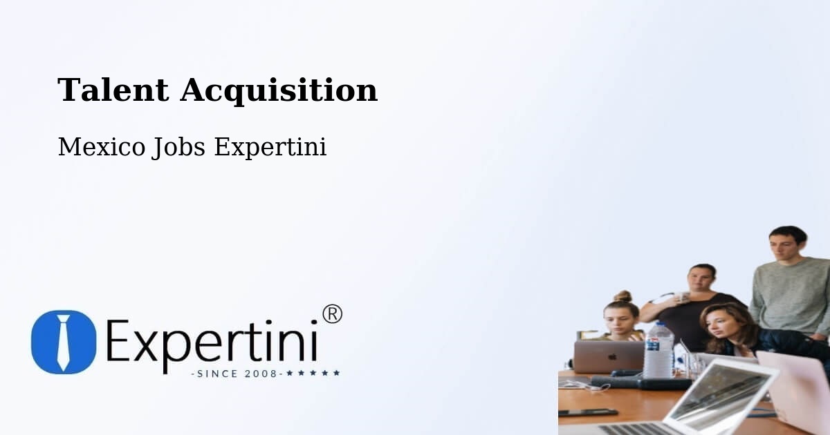 Post Jobs & Find Candidates in De Parral – Talent Acquisition Solutions - Mexico Jobs Expertini